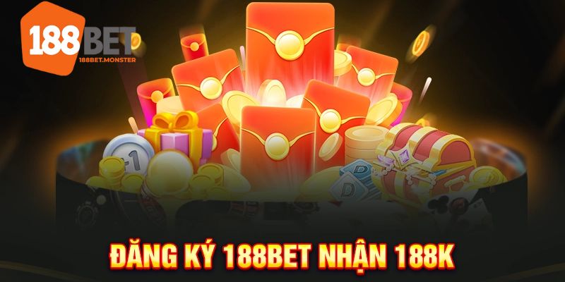 188BET có ưu đãi hấp dẫn bậc nhất thị trường giải trí online